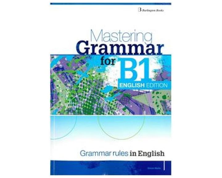 Mastering Grammar For B1 Sb English Edition