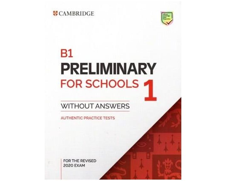 Β1 Cambridge Preliminary English Test For Schools 1 Sb (for Revised Exams From 2020)