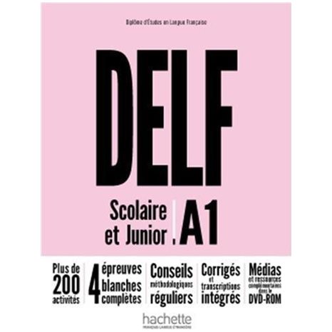 DELF SCOLAIRE ET JUNIOR A1 METHODE (+DVD-ROM)