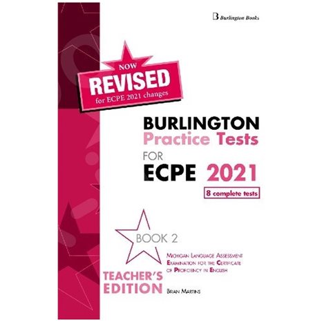 Burlington Practice Tests For Ecpe 2021 Book 2 Teacher's Edition