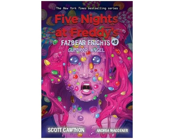 FIVE NIGHTS AT FREDDY'S : FAZBEAR FRIGHTS #8 GUMDROP ANGEL