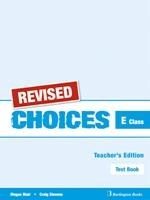 Choices For E Class Tchr's Test Revised