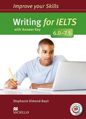 IMPROVE YOUR SKILLS FOR IELTS 6 - 7.5 WRITING SB WITH KEY (+ MPO PACK)