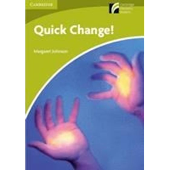Cambridge Discovery Readers Starter: Quick Change! Pb