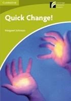 Cambridge Discovery Readers Starter: Quick Change! Pb