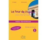 LE TOUR DE FRANCE 1 GUIDE PEDAGOGIQUE