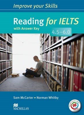 IMPROVE YOUR SKILLS FOR IELTS 4.5 - 6 READING SB WITH KEY (+ MPO PACK)