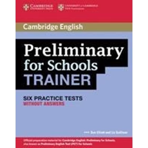Preliminary For Schools Trainer Practice Tests Sb