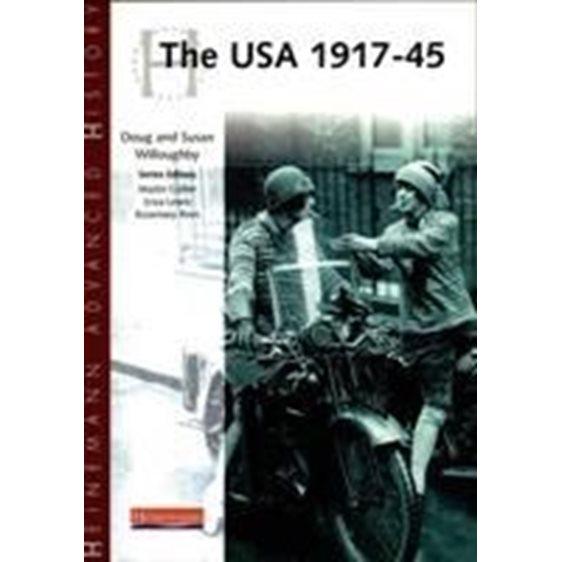 HEINEMANN ADVANCED HISTORY THE USA 1917-45 PB