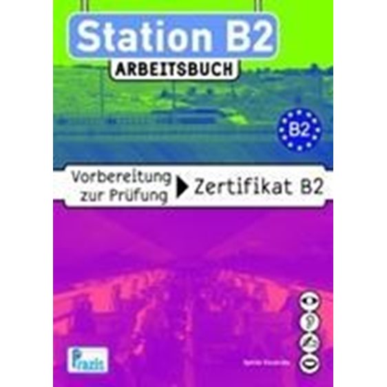 STATION B2 ARBEITSBUCH
