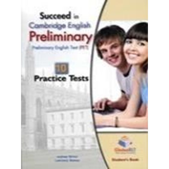 SUCCEED IN PET SELF STUDY PACK 10 PRACTICE TESTS