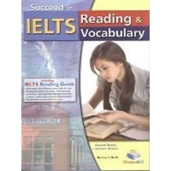 SUCCEED IN CAMBRIDGE IELTS READING & VOCABULARY TCHRS