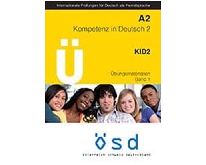 Osd Kid A2 Kompetenz In Deutsch A2 Ubungsmaterialien Band 1 (+cd)