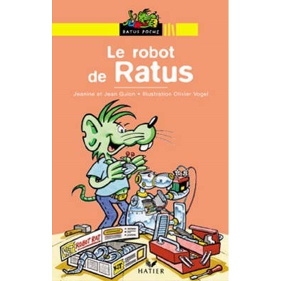 RP 1: LE ROBOT DE RATUS (LECTEUR DEBUTANTS)