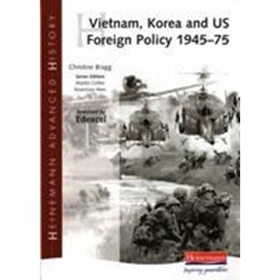 HEINEMANN ADVANCED HISTORY VIETNAM, KOREA AND US FOREIGN POLICY 1945-75 PB