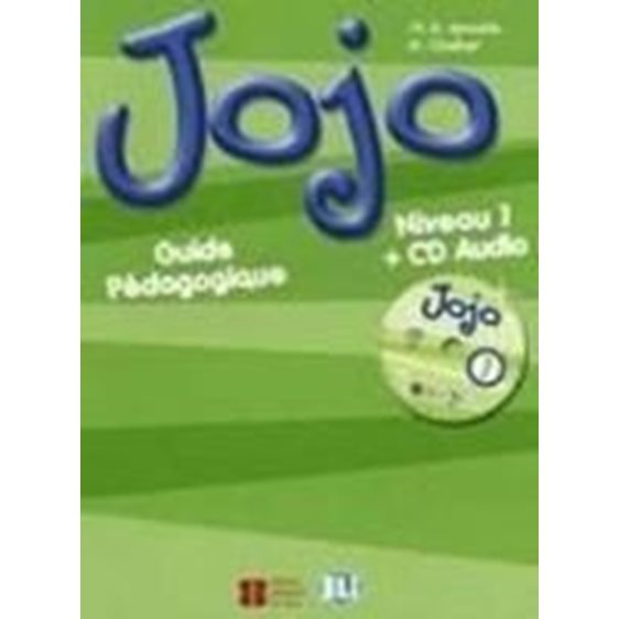 JOJO 1 GUIDE PEDAGOGIQUE (+ CD)