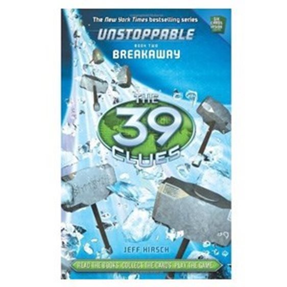 UNSTOPPABLE-BOOK TWO-BREAKWAY THE 39 CLUES