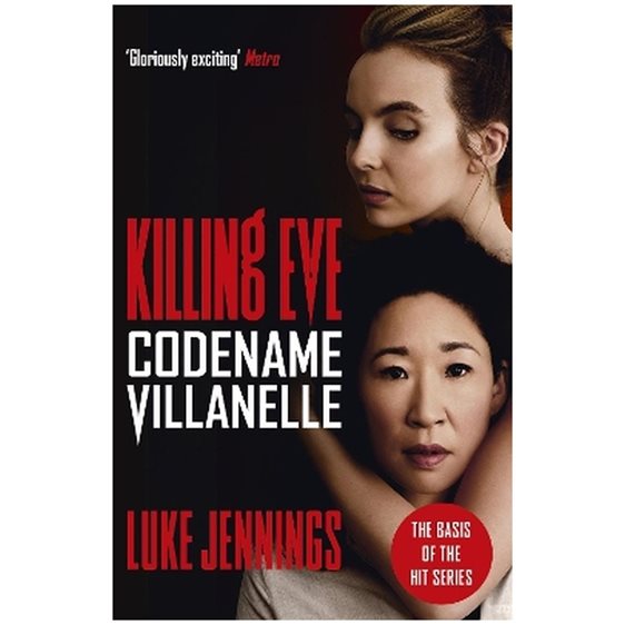 KILLING EVE: CODENAME VILLANELLE PB
