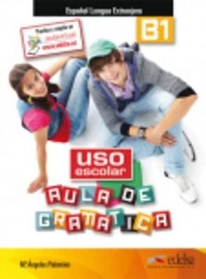 Uso Escolar Aula De Gramatica B1