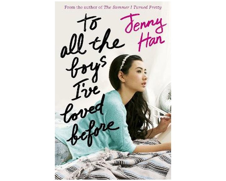 TO ALL THE BOYS I VE LOVED BEFORE