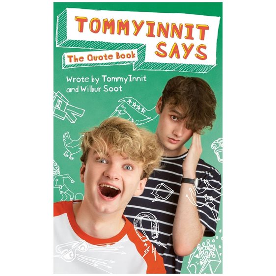 TOMMYINNIT SAYS...THE QUOTE BOOK