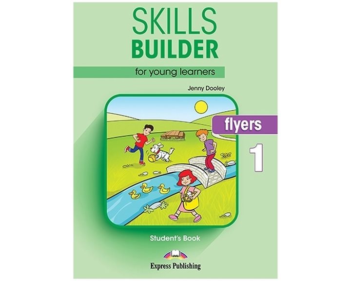 Skills Builder For Young Learners Flyers 1 Sb