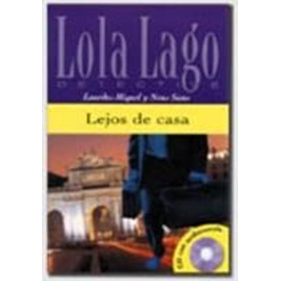 LOLA LAGO: LEJOS DE CASA (+ CD)