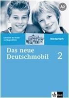 Das Neue Deutschmobil 2 A2 Woerterheft