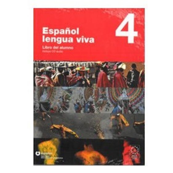 ESPANOL LENGUA VIVA 4 ALUMNO (+AUDIO CD)