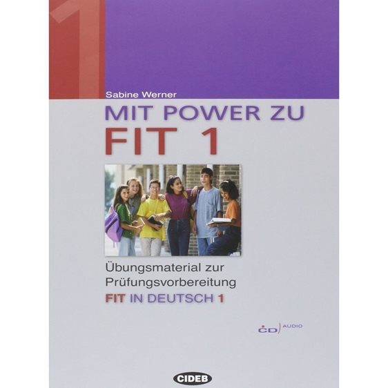 MIT POWER ZU FIT IN DEUTSCH 1 (+CD)
