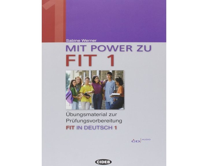 MIT POWER ZU FIT IN DEUTSCH 1 (+CD)