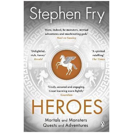 HEROES : THE MYTHS OF THE ANCIENT GREEK HEROES RETOLD PB