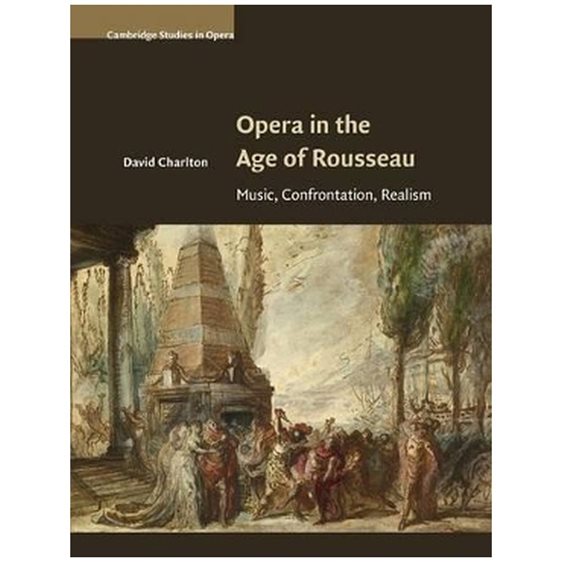 OPERA IN THE AGE OF ROUSSEAU