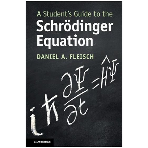 A STUDENT'S GUIDE TO THE SCHROEDINGER EQUATION