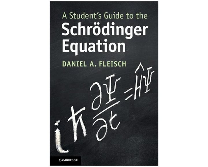 A STUDENT'S GUIDE TO THE SCHROEDINGER EQUATION