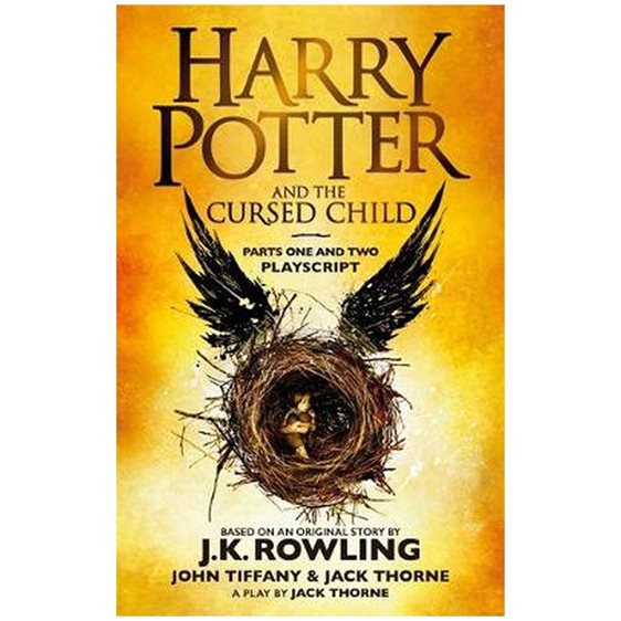 HARRY POTTER AND THE CURSED CHILD (PARTS I   II): THE OFFICIAL SCRIPT BOOK OF THE ORIGINAL WEST END PRODUCTION PB