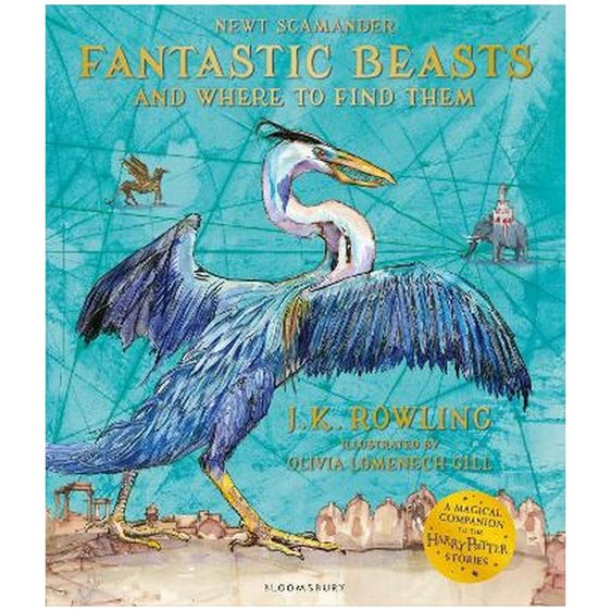 FANTASTIC BEASTS AND WHERE TO FIND THEM ILLUSTRATED EDITION PB