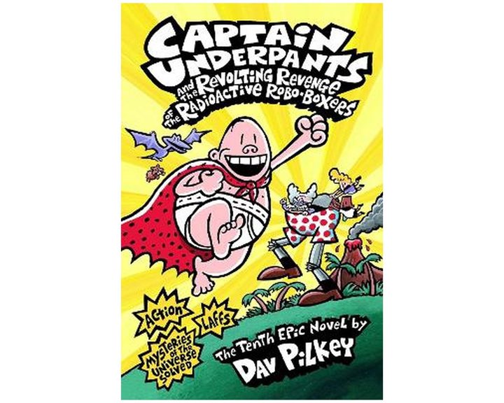CAPTAIN UNDERPANTS AND THE REVOLTING REVENGE OF THE RADIOACTIVE ROBO-BOXERS PB