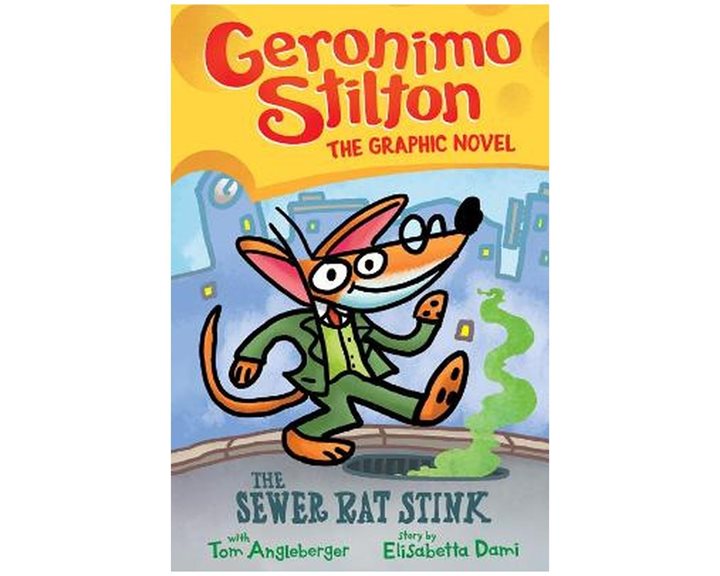 GERONIMO STILTON : THE SEWER RAT STINK (GRAPHIC NOVEL #1) PB