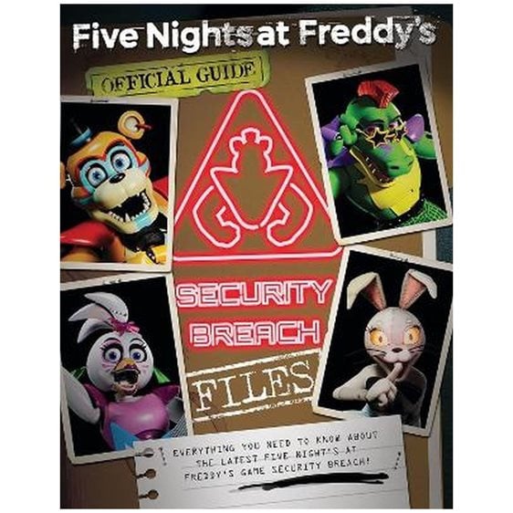 FIVE NIGHTS AT FREDDY'S : OFFICIAL GUIDE THE SECURITY BREACH FILES PB