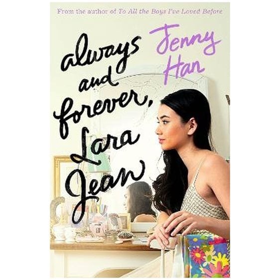 ALWAYS AND FOREVER , LARA JEAN