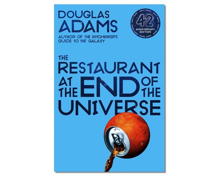 THE HITCHHIKER'S GUIDE TO THE GALAXY 2: THE RESTAURANT AT THE END OF THE UNIVERSE