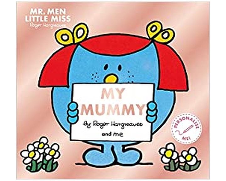 MR. MEN LITTLE MISS: MY MUMMY