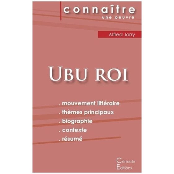 UBU ROI DE ALFRED JARRY (FICHE DE LECTURE)  POCHE
