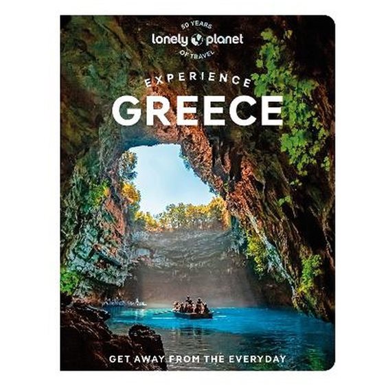 LONELY PLANET : ΕΧPERIENCE GREECE 1ST ED  - VALID UNTIL 30/5/2025