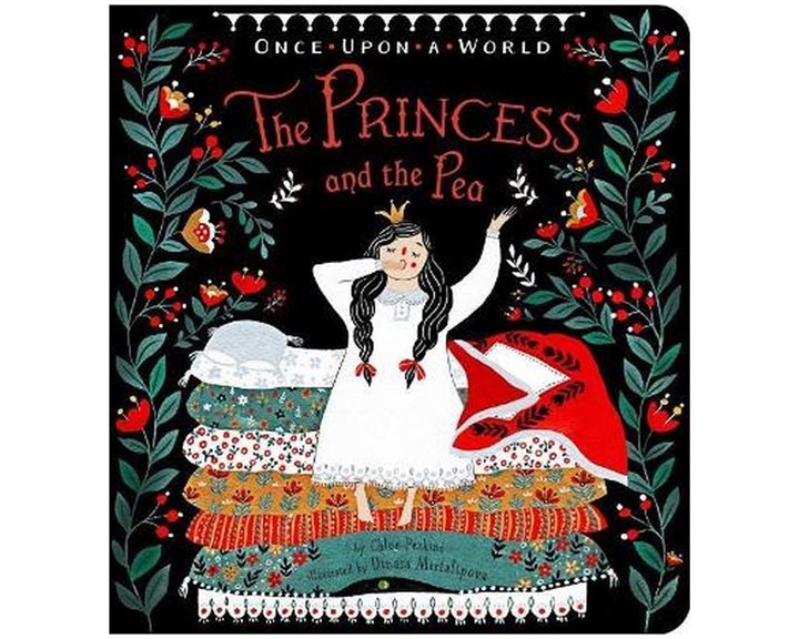 THE PRINCESS AND THE PEA (ONCE UPON A WORLD)  HC