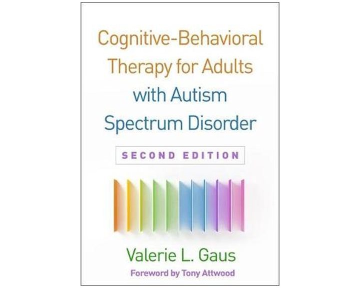 COGNITIVE-BEHAVIORAL THERAPY FOR ADULTS WITH AUTISM SPECTRUM DISORDER PB