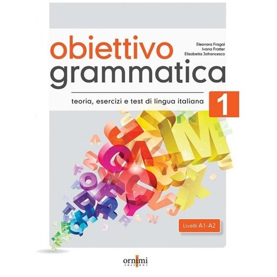 Obiettivo Grammatica 1 (a1-a2)