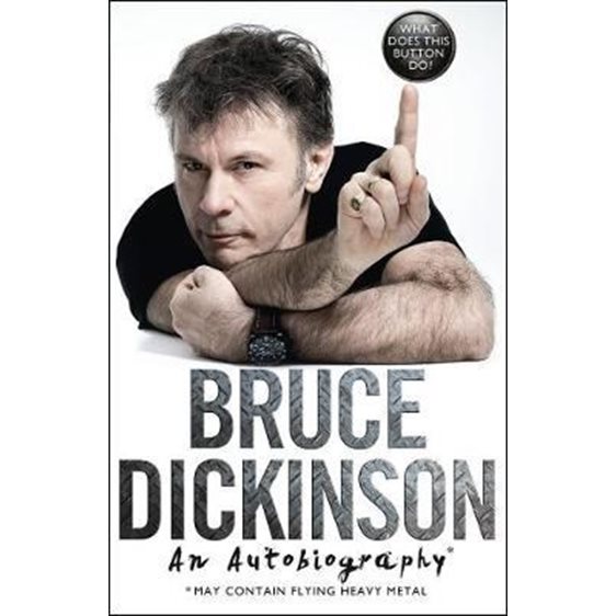 Bruce Dickinson An Autobiography