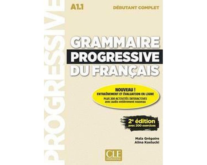 Grammaire Progressive Du Francais Debutant Complet(+200 Exercises+cd) 2nd Edition